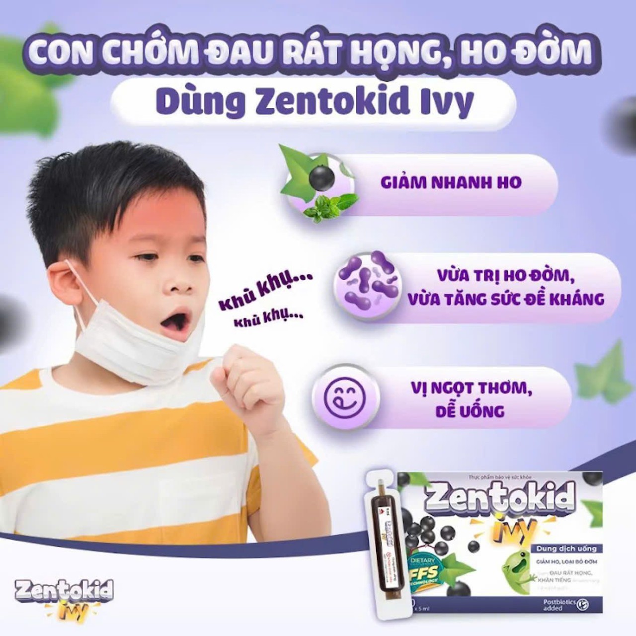 Siro Zentokid Ivy Giảm Ho Có Đờm, Khàn Tiếng Khi Cảm Lạnh Cho Bé Thành Phần Húng Chanh, Cao Lá Thường Xuân (Hộp 20 Ống)