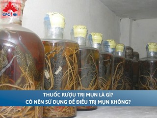 Thuốc rượu trị mụn là gì? Có nên sử dụng để điều trị mụn không?
